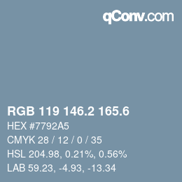 カラーコード: RGB 119 146.2 165.6 | qconv.com