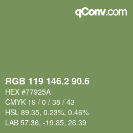 カラーコード: RGB 119 146.2 90.6 | qconv.com