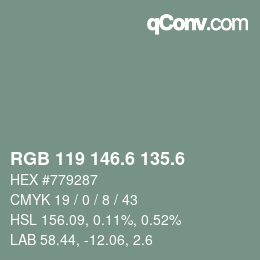 カラーコード: RGB 119 146.6 135.6 | qconv.com
