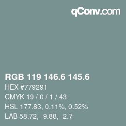 カラーコード: RGB 119 146.6 145.6 | qconv.com