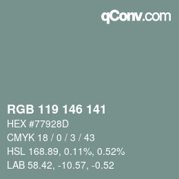 Color code: RGB 119 146 141 | qconv.com