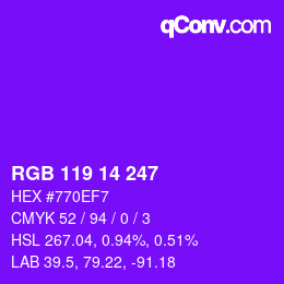 Color code: RGB 119 14 247 | qconv.com
