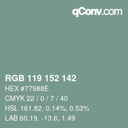 Color code: RGB 119 152 142 | qconv.com