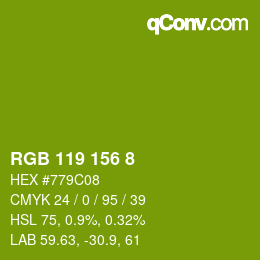 カラーコード: RGB 119 156 8 | qconv.com