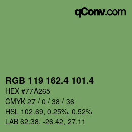 カラーコード: RGB 119 162.4 101.4 | qconv.com