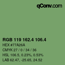 カラーコード: RGB 119 162.4 106.4 | qconv.com