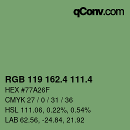 カラーコード: RGB 119 162.4 111.4 | qconv.com