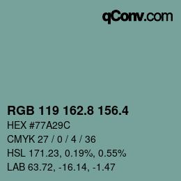 カラーコード: RGB 119 162.8 156.4 | qconv.com