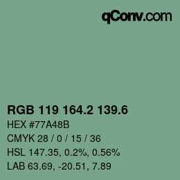 カラーコード: RGB 119 164.2 139.6 | qconv.com