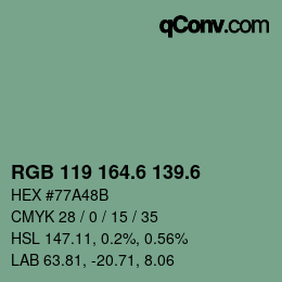 カラーコード: RGB 119 164.6 139.6 | qconv.com