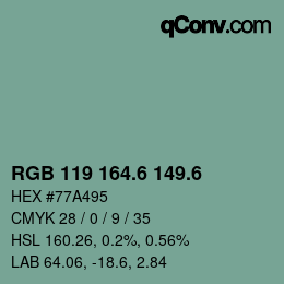 カラーコード: RGB 119 164.6 149.6 | qconv.com