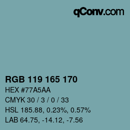 カラーコード: RGB 119 165 170 | qconv.com