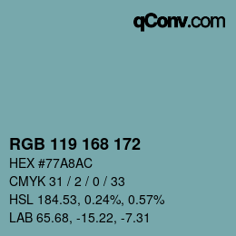 Farbcode: RGB 119 168 172 | qconv.com