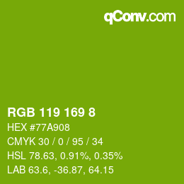 カラーコード: RGB 119 169 8 | qconv.com