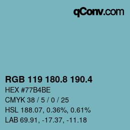 カラーコード: RGB 119 180.8 190.4 | qconv.com