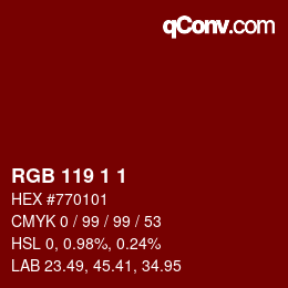 カラーコード: RGB 119 1 1 | qconv.com