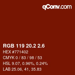 カラーコード: RGB 119 20.2 2.6 | qconv.com