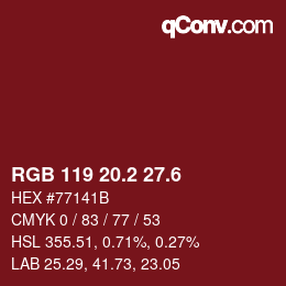 カラーコード: RGB 119 20.2 27.6 | qconv.com