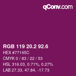 カラーコード: RGB 119 20.2 92.6 | qconv.com