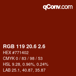 カラーコード: RGB 119 20.6 2.6 | qconv.com