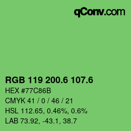 カラーコード: RGB 119 200.6 107.6 | qconv.com