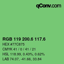 カラーコード: RGB 119 200.6 117.6 | qconv.com