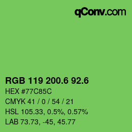 カラーコード: RGB 119 200.6 92.6 | qconv.com
