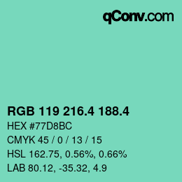 カラーコード: RGB 119 216.4 188.4 | qconv.com