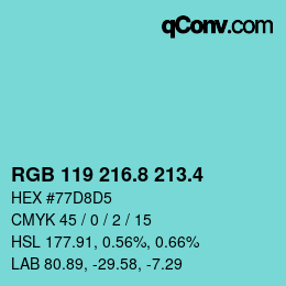 カラーコード: RGB 119 216.8 213.4 | qconv.com