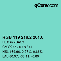 カラーコード: RGB 119 218.2 201.6 | qconv.com