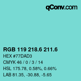 カラーコード: RGB 119 218.6 211.6 | qconv.com