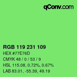 Color code: RGB 119 231 109 | qconv.com