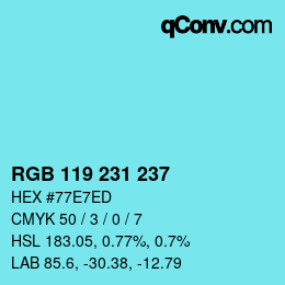 Color code: RGB 119 231 237 | qconv.com