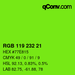 Color code: RGB 119 232 21 | qconv.com