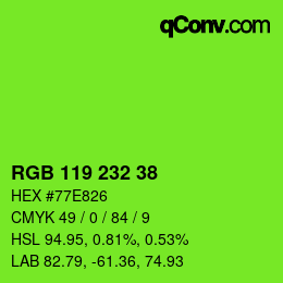 Color code: RGB 119 232 38 | qconv.com