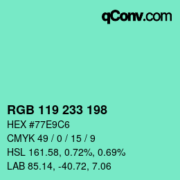 Color code: RGB 119 233 198 | qconv.com