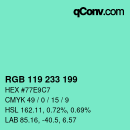Color code: RGB 119 233 199 | qconv.com