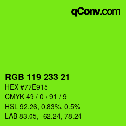 Color code: RGB 119 233 21 | qconv.com