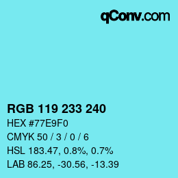 Color code: RGB 119 233 240 | qconv.com