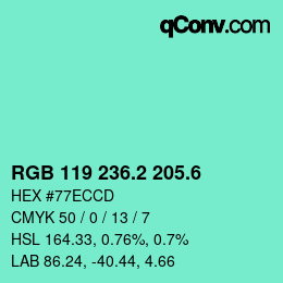 カラーコード: RGB 119 236.2 205.6 | qconv.com