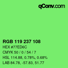 Color code: RGB 119 237 108 | qconv.com