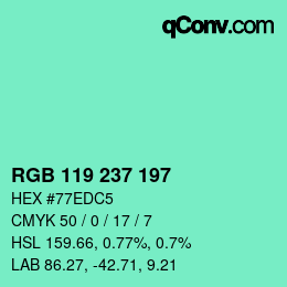 颜色代码: RGB 119 237 197 | qconv.com
