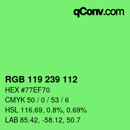 Color code: RGB 119 239 112 | qconv.com
