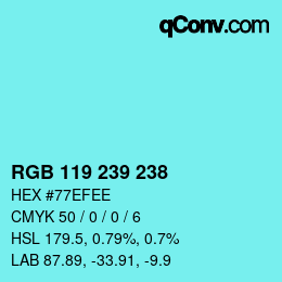 Color code: RGB 119 239 238 | qconv.com