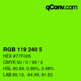 Color code: RGB 119 240 5 | qconv.com