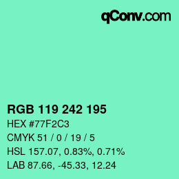 カラーコード: RGB 119 242 195 | qconv.com