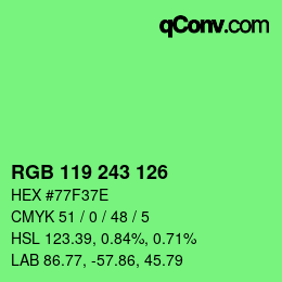 颜色代码: RGB 119 243 126 | qconv.com