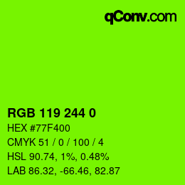 颜色代码: RGB 119 244 0 | qconv.com