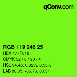 Color code: RGB 119 246 25 | qconv.com