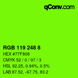 カラーコード: RGB 119 248 8 | qconv.com